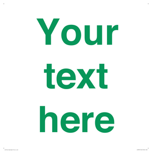 Custom blank information sign. Green text, plain background